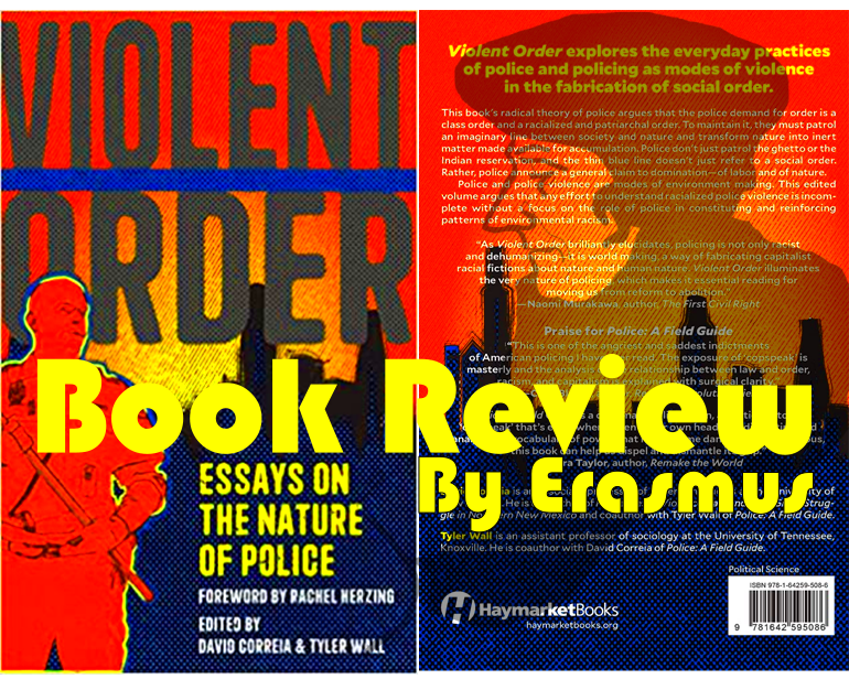 Book Review – Violent Order – Essays on the Nature of Police