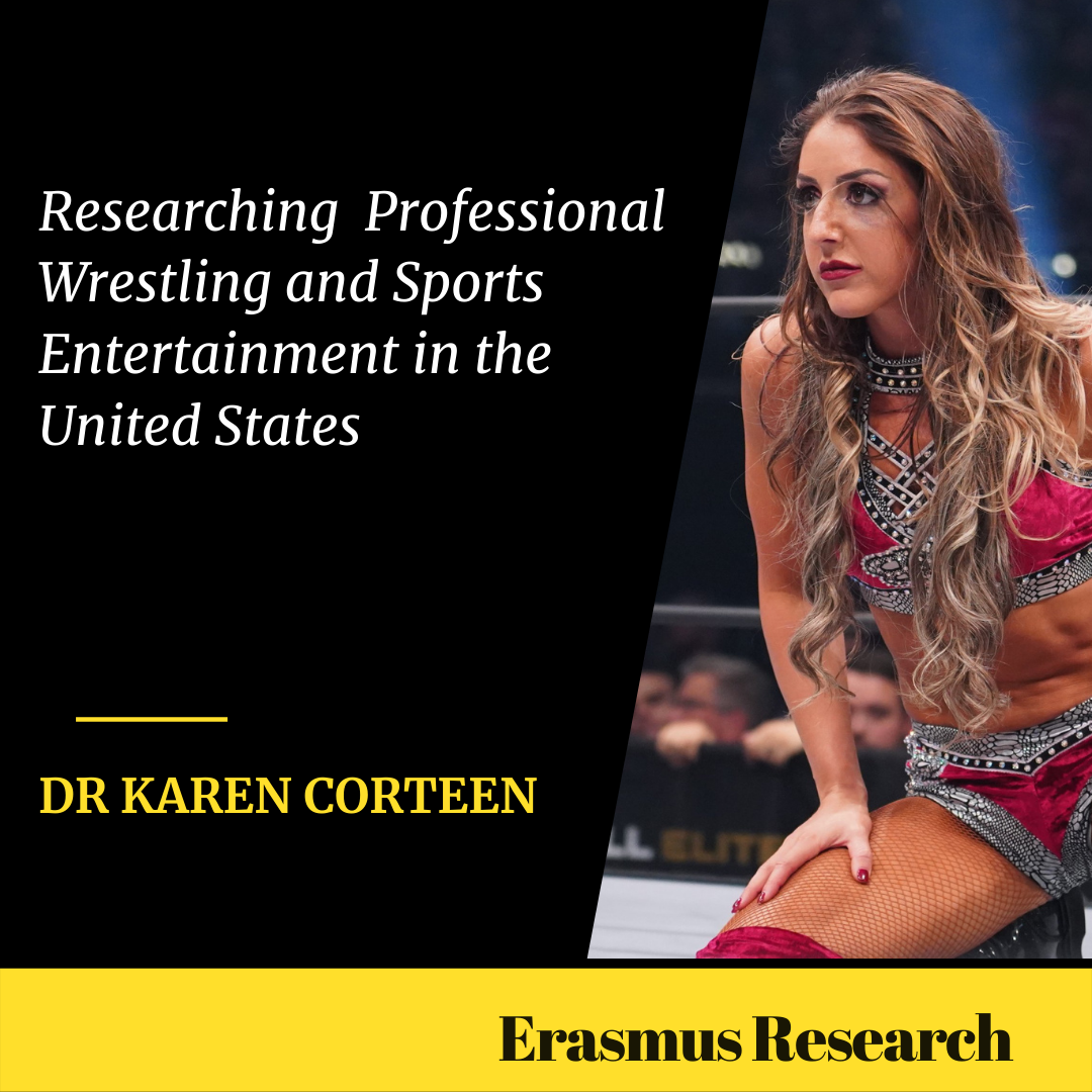Researching Professional Wrestling and Sports Entertainment in the United States by Dr Karen Corteen