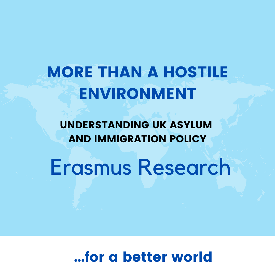 MORE THAN A HOSTILE ENVIRONMENT – understanding UK asylum and immigration policy