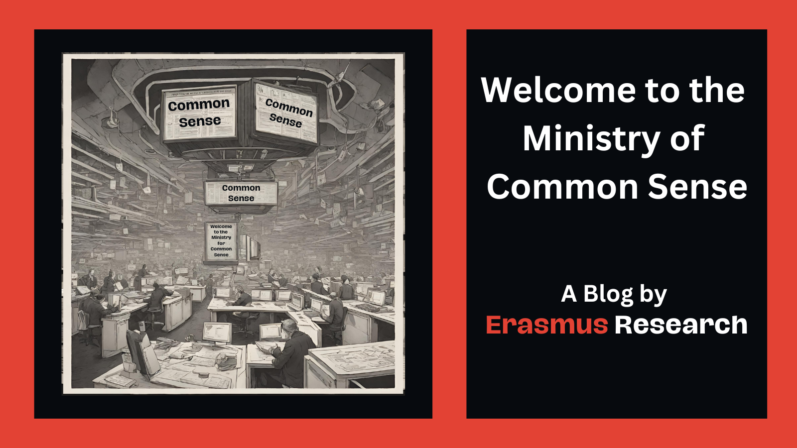 Welcome to the Ministry of Common-Sense