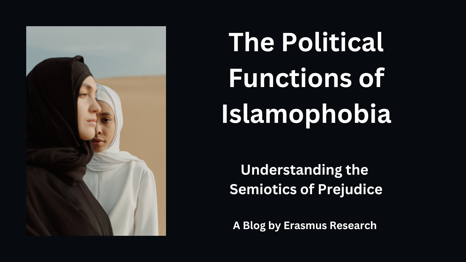 The Political Functions of Islamophobia